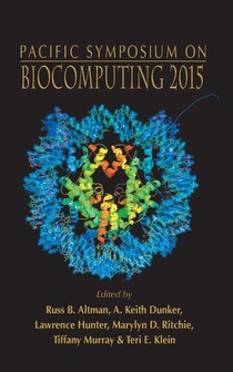 Biocomputing 2015 - Proceedings Of The Pacific Symposium