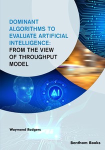 Dominant Algorithms to Evaluate Artificial Intelligence