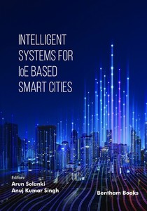 Solanki, A: Intelligent Systems for IoE Based Smart Cities