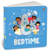 ABC Bedtime: An Engaging Illustrated Board Book A to Z of Bedtime Routine for Kids, Toddlers Ages 3+ [Penguin Early Learning Series]