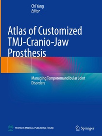 Atlas of Customized TMJ-Cranio-Jaw Prosthesis