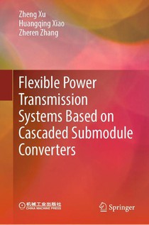 Flexible Power Transmission Systems Based on Cascaded Submodule Converters