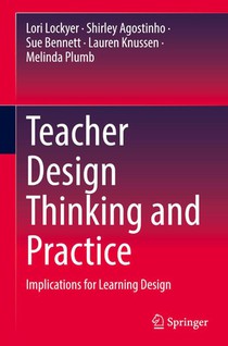 Teacher Design Thinking and Practice