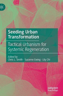 Seeding Urban Transformation