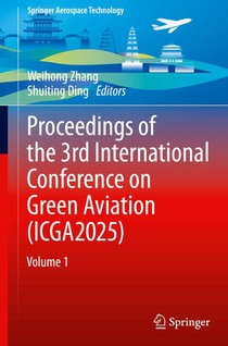 Proceedings of the 3rd International Conference on Green Aviation (ICGA2025)