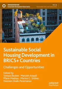 Sustainable Social Housing Development in BRICS+ Countries
