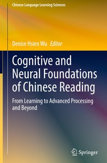 Cognitive and Neural Foundations of Chinese Reading