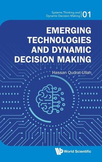 Emerging Technologies And Dynamic Decision Making