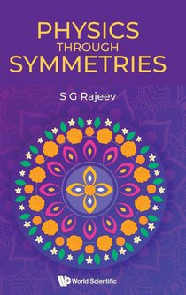 Physics Through Symmetries