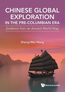 Chinese Global Exploration In The Pre-columbian Era: Evidence From An Ancient World Map