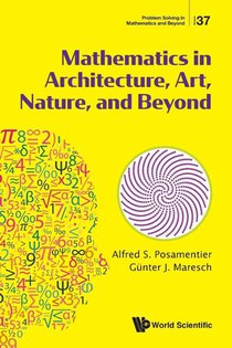 Mathematics In Architecture, Art, Nature, And Beyond