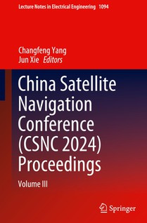China Satellite Navigation Conference (CSNC 2024) Proceedings