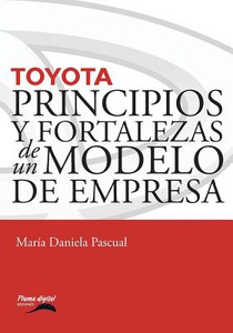 Toyota: Principios y fortalezas de un modelo de empresa