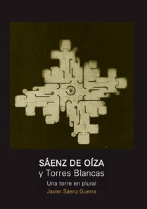 Sáenz de Oíza y Torres Blancas