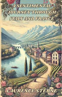 A Sentimental Journey Through Italy and France(illustrated)