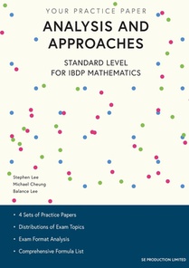 Analysis and Approaches Standard Level for IBDP Mathematics