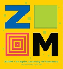 ZOOM — An Epic Journey Through Squares