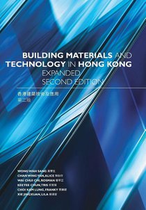 Building Materials and Technology in Hong Kong, Expanded Second Edition