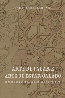A Arte de Falar e a Arte de Estar Calado