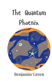 The Quantum Phoenix