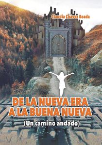 De la Nueva Era a la Buena Nueva