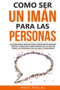 Como ser un iman para las personas