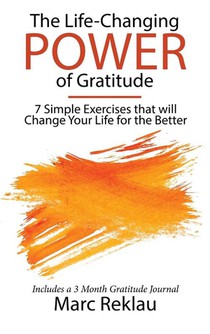 The Life-Changing Power of Gratitude