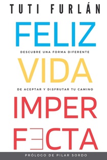 Feliz Vida Imperfecta
