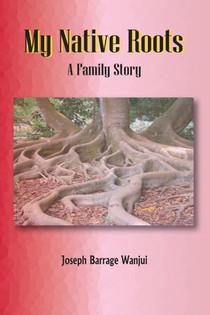 My Native Roots. a Family Story