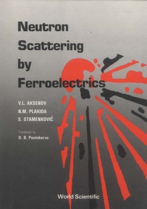 Neutron Scattering By Ferroelectrics