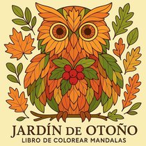 Jardín de otoño - Libro de colorear Mandalas
