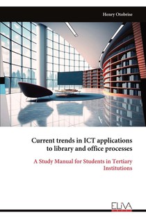 Current trends in ICT applications to library and office processes