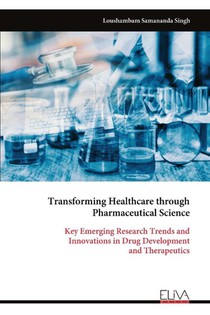 Transforming Healthcare through Pharmaceutical Science