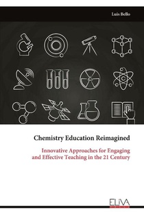 Chemistry Education Reimagined