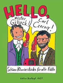 Hello, Mr Gillock! Hello, Carl Czerny! voorzijde