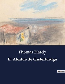 El Alcalde de Casterbridge