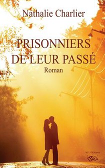 Prisonniers de leur passé