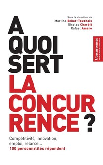 A Quoi Sert La Concurrence ?