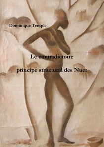 Le contradictoire, principe structural des Nuer
