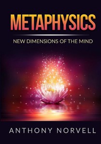 Metaphysics - New Dimensions of the Mind