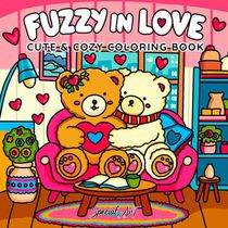Fuzzy in Love: A Whimsical Coloring Book of Adorable Animal Pairs and Heartwarming Moments