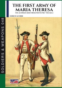 The first army of Maria Theresa - Vol. 2