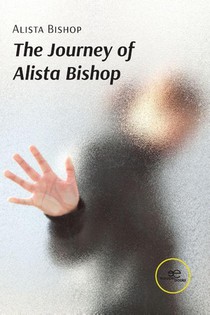 The Journey of Alista Bishop