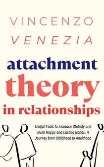 Venezia, V: Attachment Theory in Relationships