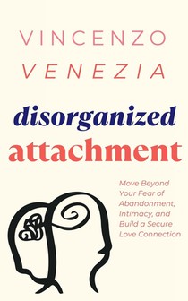 Disorganized Attachment