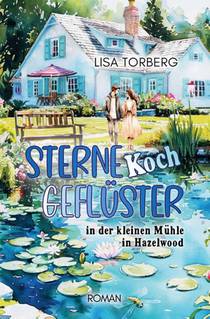SterneKochGeflüster in der kleinen Mühle in Hazelwood