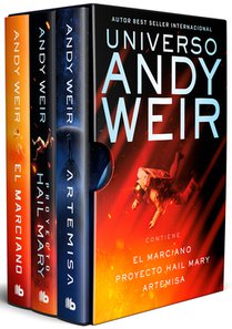 Universo Andy Weir (Edición Estuche: El Marciano / Proyecto Hail Mary / Artemisa) / Andy Weir Universe (Box Set: The Martian / Project Hail Mary / Art