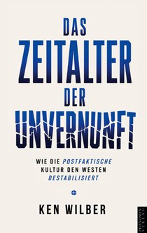 Das Zeitalter der Unvernunft