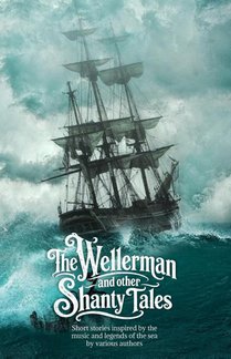 Lee, M: Wellerman and Other Shanty Tales