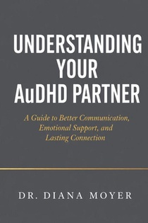 Understanding Your AuDHD Partner